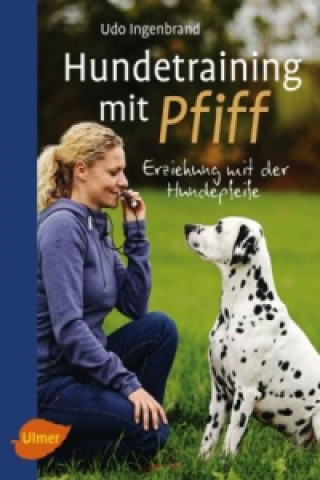 Könyv Hundetraining mit Pfiff Udo Ingenbrand