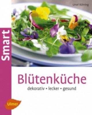 Kniha Blütenküche Ursel Bühring