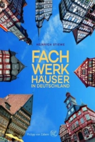 Book Fachwerkhäuser in Deutschland Heinrich Stiewe