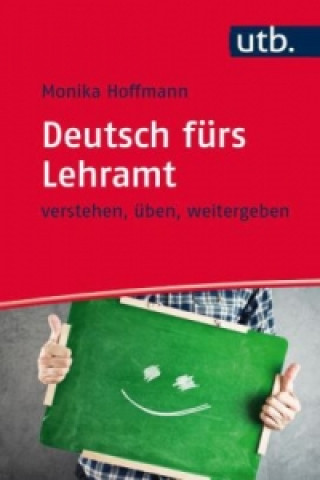 Könyv Deutsch fürs Lehramt Monika Hoffmann