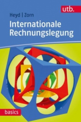 Könyv Internationale Rechnungslegung Reinhard Heyd