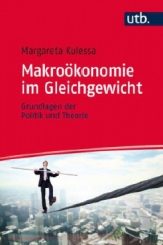 Carte Makroökonomie im Gleichgewicht Margareta Kulessa