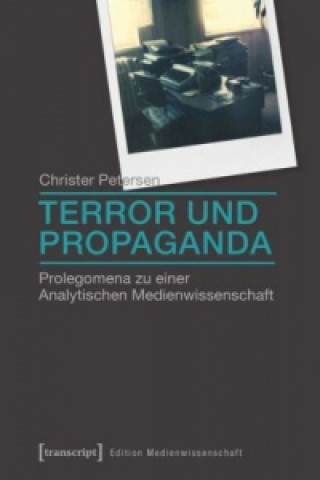 Knjiga Terror und Propaganda Christer Petersen