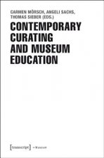 Carte Contemporary Curating and Museum Education Carmen Mörsch
