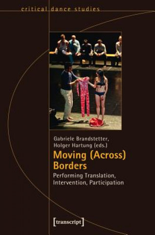 Kniha Moving (Across) Borders Gabriele Brandstetter