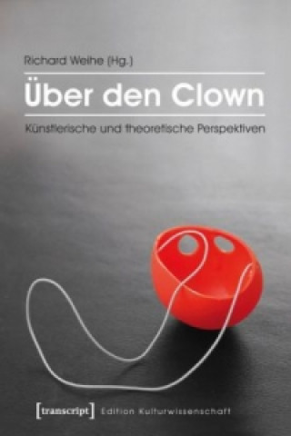 Book Über den Clown Richard Weihe