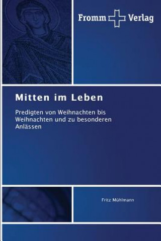 Knjiga Mitten im Leben Muhlmann Fritz