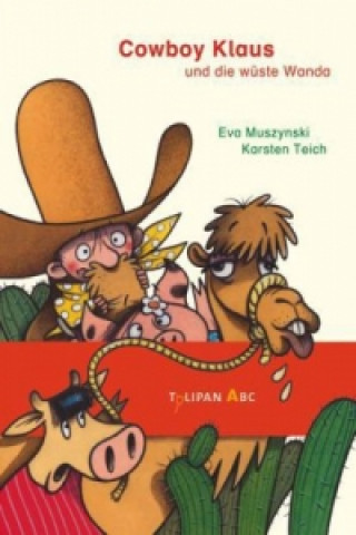 Книга Cowboy Klaus und die wüste Wanda Eva Muszynski