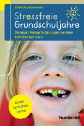 Kniha Stressfreie Grundschuljahre Doris Heueck-Mauß