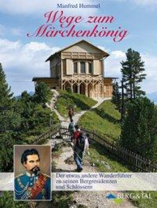 Kniha Wege zum Märchenkönig Manfred Hummel
