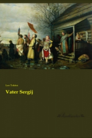 Kniha Vater Sergij Leo Tolstoi