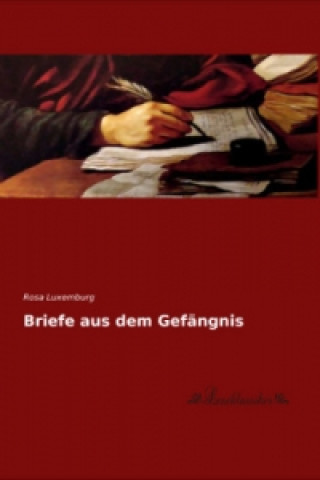 Libro Briefe aus dem Gefängnis Rosa Luxemburg