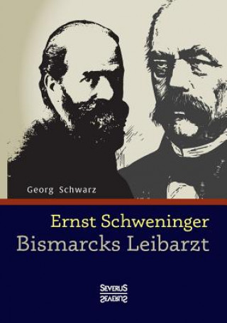 Książka Ernst Schweninger Georg Schwarz