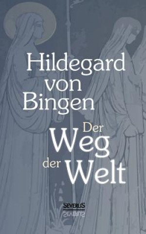 Carte Weg der Welt Hildegard Von Bingen
