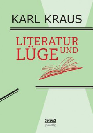 Kniha Literatur und Luge Karl Kraus