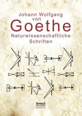 Carte Naturwissenschaftliche Schriften Johann Wolfgang Von Goethe