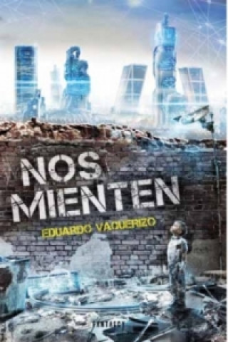 Boek Nos mienten Eduardo Vaquerizo