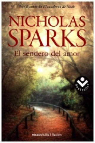 Kniha El sendero del amor Nicholas Sparks