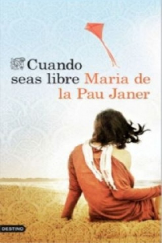 Kniha Cuando seas libre María de la Pau Janer