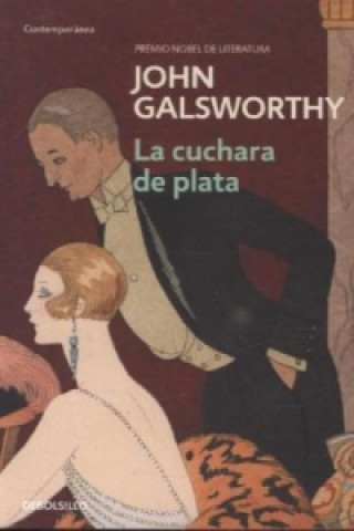 Kniha La cuchara de plata John Galsworthy