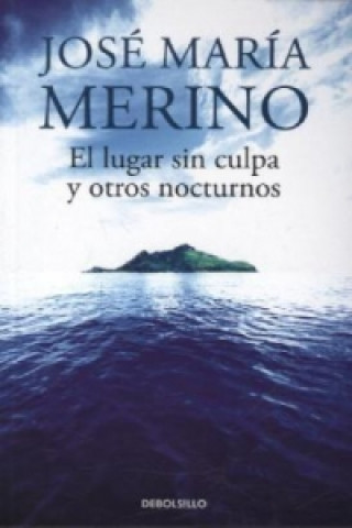 Könyv El lugar sin culpa y otros nocturnos José María Merino
