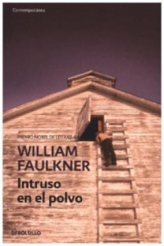 Książka Intruso en el polvo William Faulkner