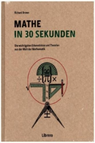 Książka Mathe in 30 Sekunden Richard Brown