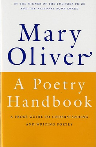 Kniha Poetry Handbook MARY OLIVER