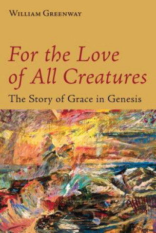 Carte For the Love of All Creatures William Greenway