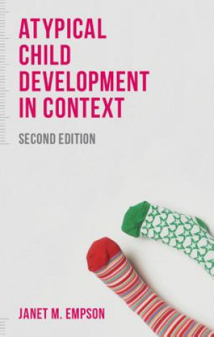 Kniha Atypical Child Development in Context Janet Empson