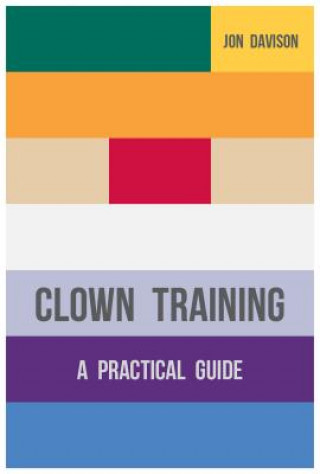 Livre Clown Training Jon Davison