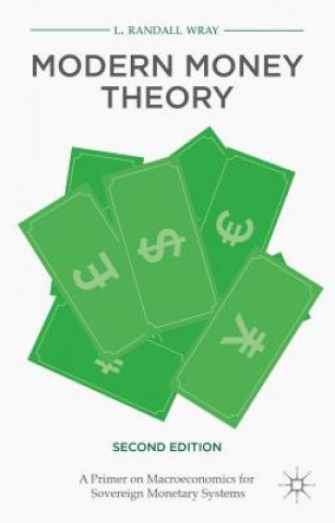 Kniha Modern Money Theory L. Randall Wray