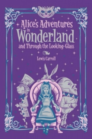 Książka Alice's Adventures in Wonderland and Through the Looking Glass (Barnes & Noble Collectible Classics: Children's Edition) Lewis Carroll