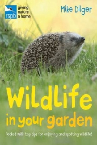 Carte RSPB Wildlife in Your Garden Mike Dilger