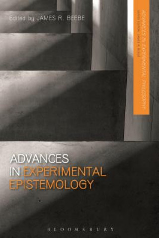 Kniha Advances in Experimental Epistemology James R. Beebe