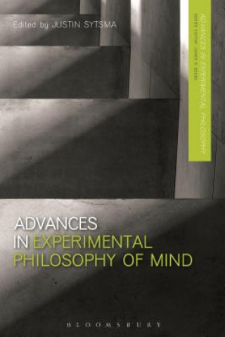 Kniha Advances in Experimental Philosophy of Mind Justin Sytsma