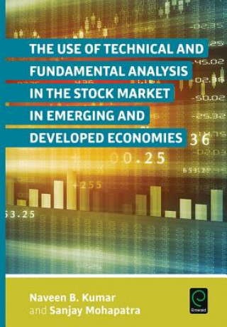 Book Use of Technical and Fundamental Analysis in the Stock Market in Emerging and Developed Economies Naveen B. Kumar