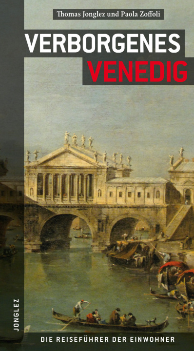 Knjiga Verborgenes Venedig Thomas Jonglez