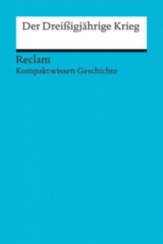 Kniha Der Dreißigjährige Krieg Hans-Joachim Müller