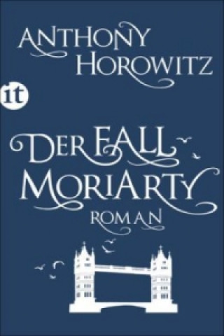 Kniha Der Fall Moriarty Anthony Horowitz