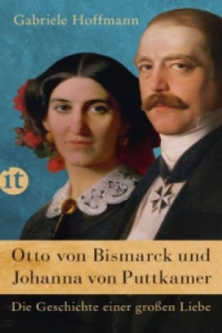 Carte Otto von Bismarck und Johanna von Puttkamer Gabriele Hoffmann