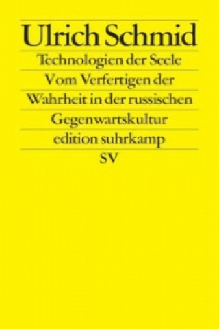 Kniha Technologien der Seele Ulrich Schmid