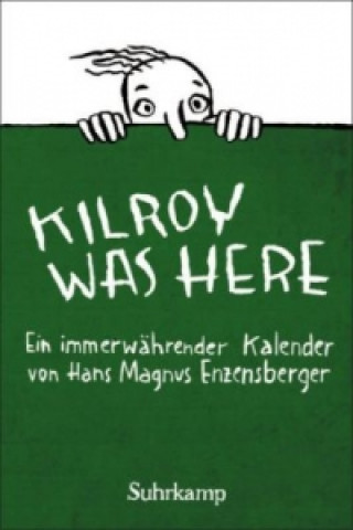 Kniha Kilroy was here Hans Magnus Enzensberger