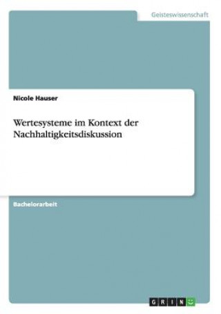 Livre Wertesysteme im Kontext der Nachhaltigkeitsdiskussion Nicole Hauser