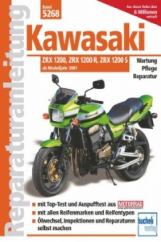Kniha Kawasaki ZRX 1200 ZRX 1200 R & ZRX 1200 Franz Josef Schermer