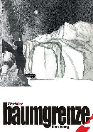 Buch Baumgrenze Tim Berg