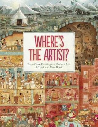 Carte Where's The Artist? From Cave Paintings to Modern Art Susanne Rebscher