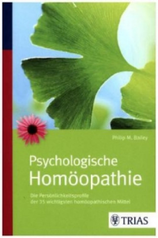 Carte Psychologische Homöopathie Philip M. Bailey