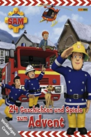 Könyv Feuerwehrmann Sam: 24 Geschichten und Spiele zum Advent 