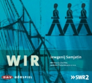 Hanganyagok Wir, 2 Audio-CDs Jewgenij Samjatin